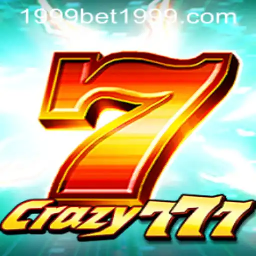 Experience the Thrills of Crazy777 with 1999bet PH Login