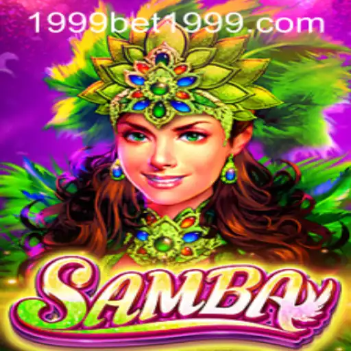 The Engaging World of Samba: A 1999bet PH Login Experience