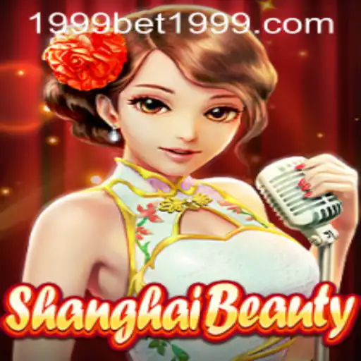 Exploring ShanghaiBeauty: A Captivating Game Experience with 1999bet PH Login