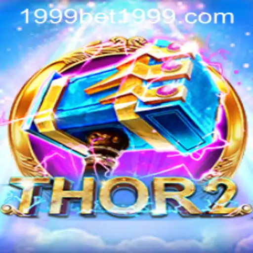 Thor2: An Innovative Gaming Experience with 1999bet PH Login